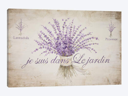 Canvas print of a bouquet of lavender on an distressed wood background. The handwritten French text reads "Je suis dans le jardin"